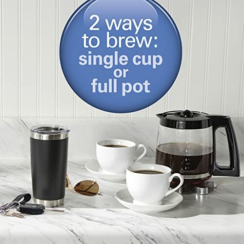 Coffee pot and cups on counter with brewing options text.